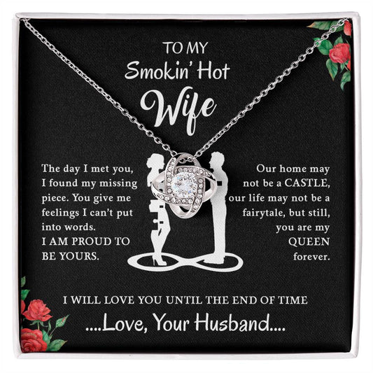 TO MY SMOKIN' HOT WIFE